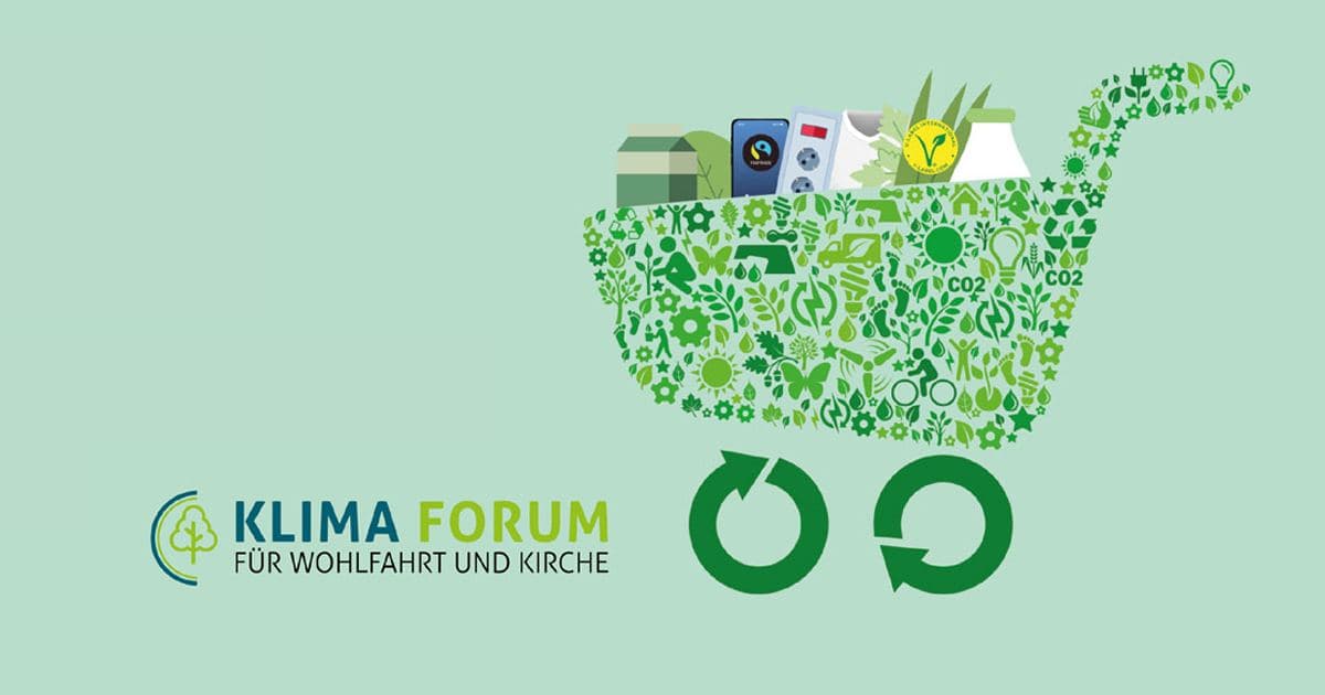 4. Klima-Forum für Wohlfahrt und Kirche – „Wende im Warenkorb"