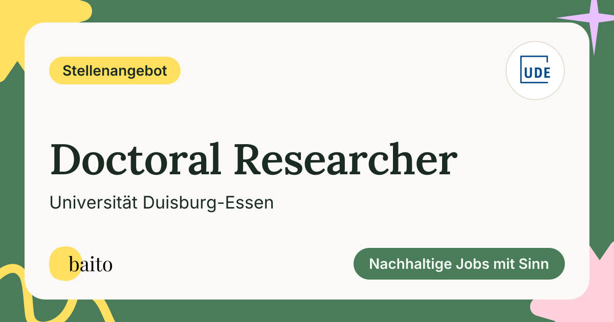 Doctoral Researcher bei Universität Duisburg-Essen - baito